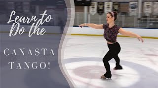 Learn The Canasta Tango  Ice Dance Tutorial [upl. by Ahsaeit829]