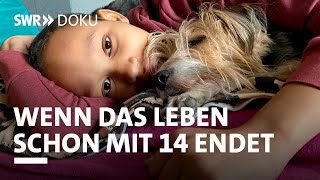 Mirjam wird sterben  Wenn das Leben schon mit 14 endet  SWR Doku [upl. by Ileane]