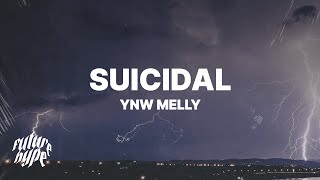 YNW Melly  Suicidal Lyrics [upl. by Aronoff]