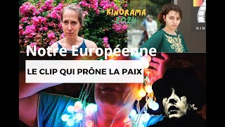 LE CLIP POUR LA PAIX avec Mon Européenne de DAMIEN SAEZ réalisé par Nawel Temmar [upl. by Annaeel]