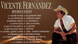 Las Mejores canciones de Vicente Fernandez📀 Grandes Exitos Vicente Fernandez Full Album Comleto [upl. by Nolram966]