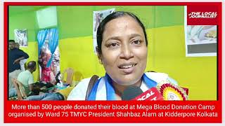 More than 500 people donated their blood at Mega Blood Donation Camp org TMYC President Shahbaz Alam [upl. by Llain]