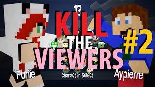 Kill The Viewers  Episode 2  JE HAIS FUKANO [upl. by Odnaloy]