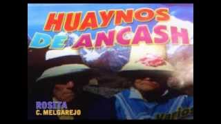 ROSITA  HUAYNOS DE ANCASH [upl. by Enneyehc]