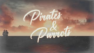 Zac Brown Band  Pirates amp Parrots feat Mac McAnally Lyric Video [upl. by Enel]