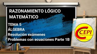 RAZONAMIENTO LÓGICO MATEMÁTICO Tema 5 Resolución de problemas parte 1 B [upl. by Edlyn917]