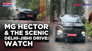 How Does MG’s All New Hector Fare On Mountain Terrain Watch Delhi To Jibhi 3Day Test Drive Review [upl. by Champagne]