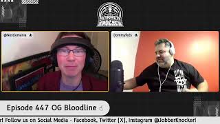 Jobber Knocker Podcast Episode 447 OG Bloodline [upl. by Irabaj484]