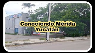 Conociendo Mérida Yucatán [upl. by Eiznikcm]