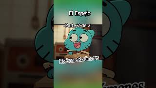 El Espejo Parte 2  elincreiblemundodegumball [upl. by Stieglitz820]