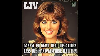 Kannst du keine Frau ergattern lass die Handmaschine rattern feat Liv Olesund [upl. by Alla]