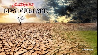 Planetshakers  Heal Our Land Lyrics [upl. by Sansone51]