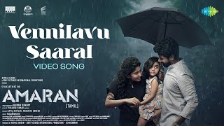 Vennilavu Saaral  Video Song  Amaran  Sivakarthikeyan Sai Pallavi  GV Prakash  Rajkumar [upl. by Diamante]