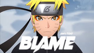 Naruto Edit  Blame EditAMV [upl. by Idaf]