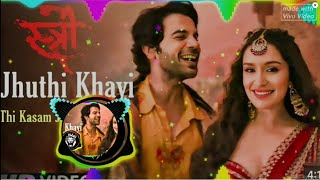 Rdx remix jhuthi khai thi kasam jo nibhai nahin  pawan singh song Stree 2 Rahul stree2fullmovie [upl. by Atinav425]