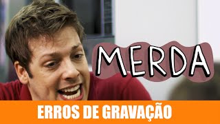 ERROS DE GRAVAÇÃO  MERDA [upl. by Vocaay]