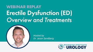 WEBINAR REPLAY – Improving Erections Getting to the Root Cause of ED Dr Jason Sandberg [upl. by Sal]