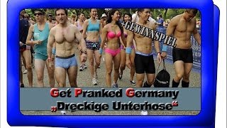 Dreckige Unterhose  GET PRANKED GERMANY [upl. by Kobe]