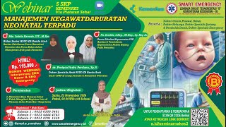 WEBINAR MANAJEMEN KEGAWATDARURATAN NEONATAL TERPADU [upl. by Paugh]