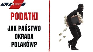 Podatki  jak państwo okrada Polaków [upl. by Mikaela473]