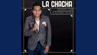 La Chacha [upl. by Hock212]