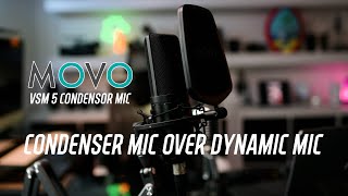 Why Use Condenser Mic over Dynamic Mic  MOVO VSM5 Review [upl. by Nonnel]