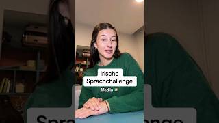 Zeit für eine irische Sprachchallenge mit Madlin [upl. by Iphigeniah]