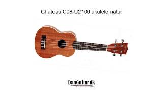 Chateau C08U2100 sopranukulele [upl. by Aivlis]