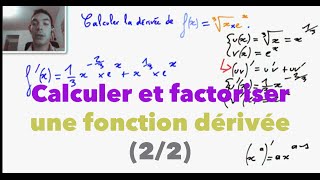 Terminale S Calculer et factoriser une fonction dérivée 22 [upl. by Maryann809]