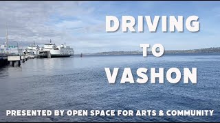 How to Take the Ferry to Vashon Island WA [upl. by Ytinirt823]