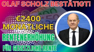 Deutsche Rentenmeldung Monatliche Auszahlung der Gesetzlichen Rentenversicherung um €2400 erhöht [upl. by Anaeg894]