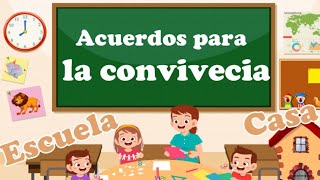 Acuerdos para la convivencia en la escuela y en la casa [upl. by Haletky]