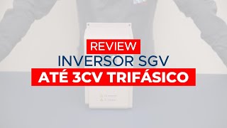 Review  Inversor  ATÉ 3CV TRIFÁSICO [upl. by Nyltiac]