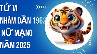 Xem tử vi nhâm dần 1962 nữ mạng năm 2025 [upl. by Eeleimaj]