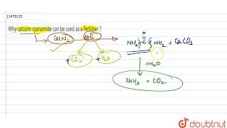 Why calcuim cyanamide can be used as a fertiliser   12  PBLOCK GROUP 15 ELEMENTS  THE NITRO [upl. by Alwyn]