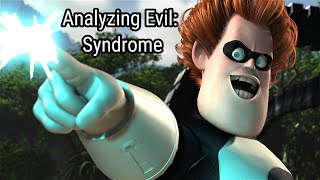 Analyzing Evil Syndrome From The Incredibles [upl. by Eudo]