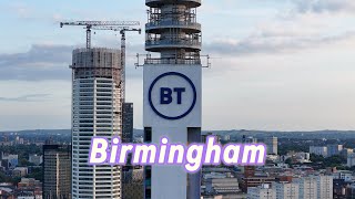 Birmingham City 4k Drone View from BT Tower 2024 [upl. by Edals536]