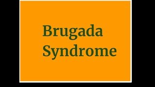 Brugada Syndrome [upl. by Donn]