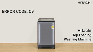 Error Code C9  Hitachi Top Loading Washing Machine [upl. by Ijic]