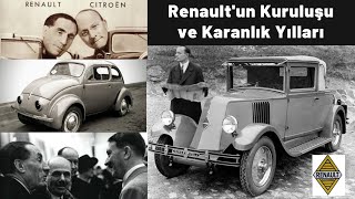 Renaultun Kuruluşu Karanlık Yılları ve Citroen ile Büyük Savaşı [upl. by Anin]