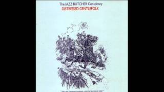 The Jazz Butcher Conspiracy  quotStill in the Kitchenquot [upl. by Neelhtakyram]