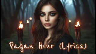 ALTERNATIVE Z Frequency  Pagan Hour Lyrics [upl. by Kwan]