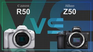 Canon EOS R50 vs Nikon Z50 [upl. by Corvin767]