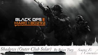 Black Ops 2 Soundtrack Shadows Outer Club Solar [upl. by Mapel]