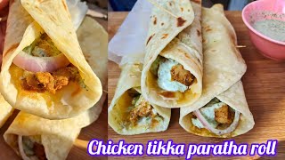 Chicken tikka paratha roll 😋 recipe with special sauce  paratha roll ksy bnaie recipe [upl. by Thibaud474]