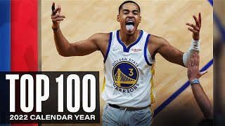 NBAs Top 100 Plays of the 2022 Calendar Year 🔥 [upl. by Haldes]