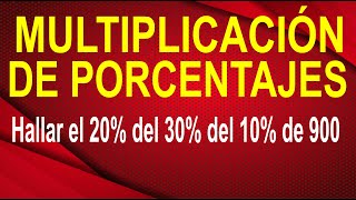 Ejercicio de Multiplicación de Porcentajes  20 del 30 del 10 de 900  Explicado Paso A Paso [upl. by Aitsirk544]