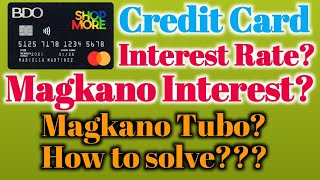 How to compute BDO Credit Card interest Rate  Magkano Interest ng BDO Credit Card credit [upl. by Bethezel]