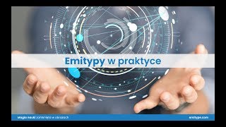 Emitypy w praktyce [upl. by Petras876]