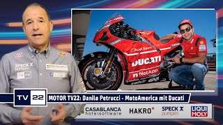 MOTOR TV22 Danilo Petrucci startet in MotoAmerica mit Ducati statt weitere RallyeEinsätze mit KTM [upl. by Sjoberg]